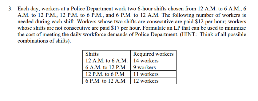 Police Shift Examples Solved Each day, workers at a Police Department work two | Chegg.com