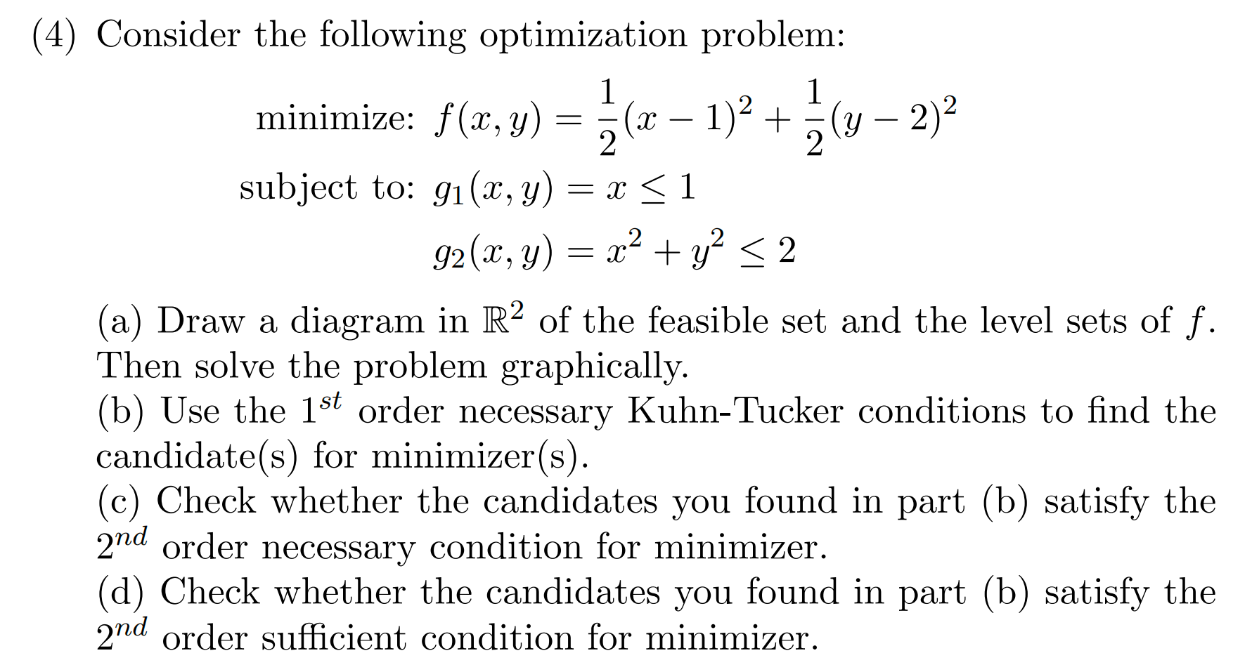 Solved (4) ﻿Consider The Following Optimization Problem: | Chegg.com