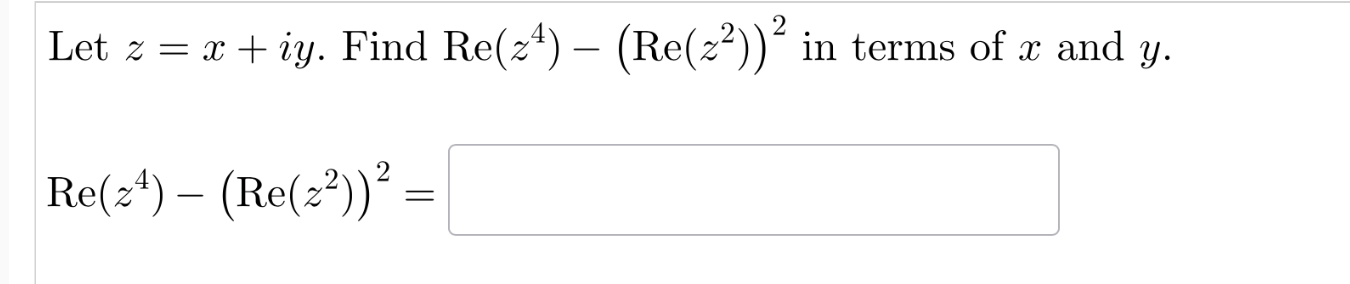 solved-let-z-x-iy-find-re-z4-re-z2-2-in-terms-of-x-and-chegg