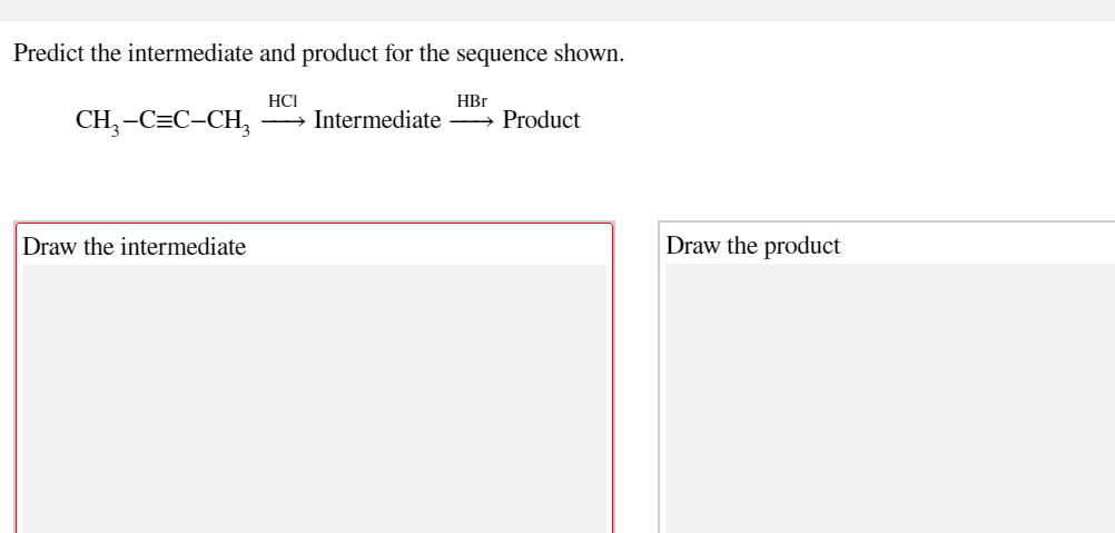 Solved Predict The Intermediate And Product For The Sequence | Chegg.com