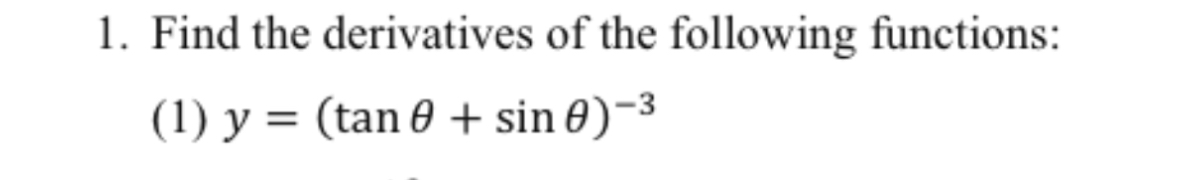 Solved Find the derivatives of the following | Chegg.com