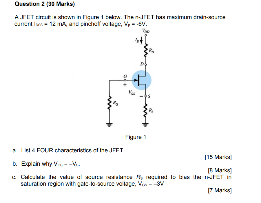 Solved Question 2 (30 Marks) A JFET circuit is shown in