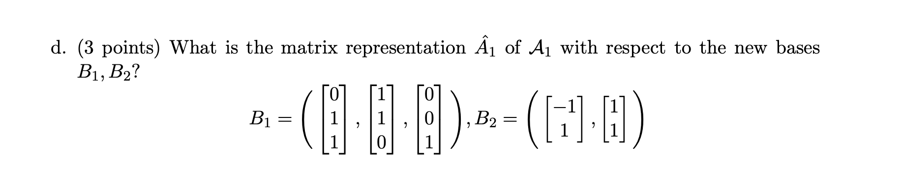 Solved Problem 1 (10 points). Suppose A1,A2:R3→R2, s.t. for | Chegg.com