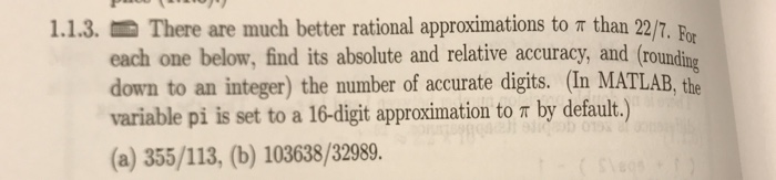 Solved There are much better rational approximations to pi | Chegg.com
