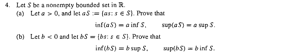 Solved 4. Let S Be A Nonempty Bounded Set In R. (a) Let A>0, | Chegg.com