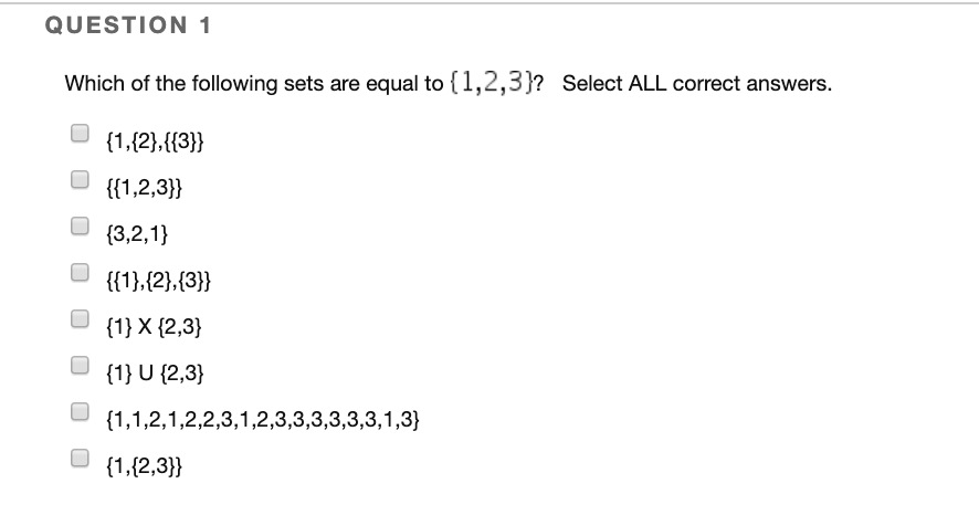 Solved Question 1 Which Of The Following Sets Are Equal To Chegg Com