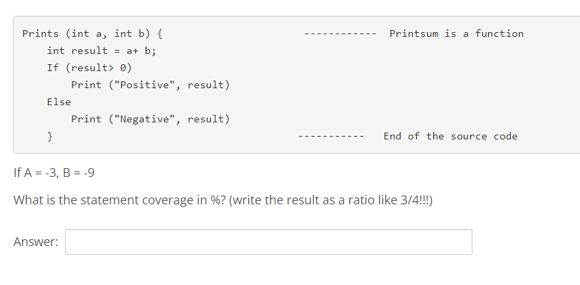 Solved Printsum is a function Prints (int a, int b) { int | Chegg.com