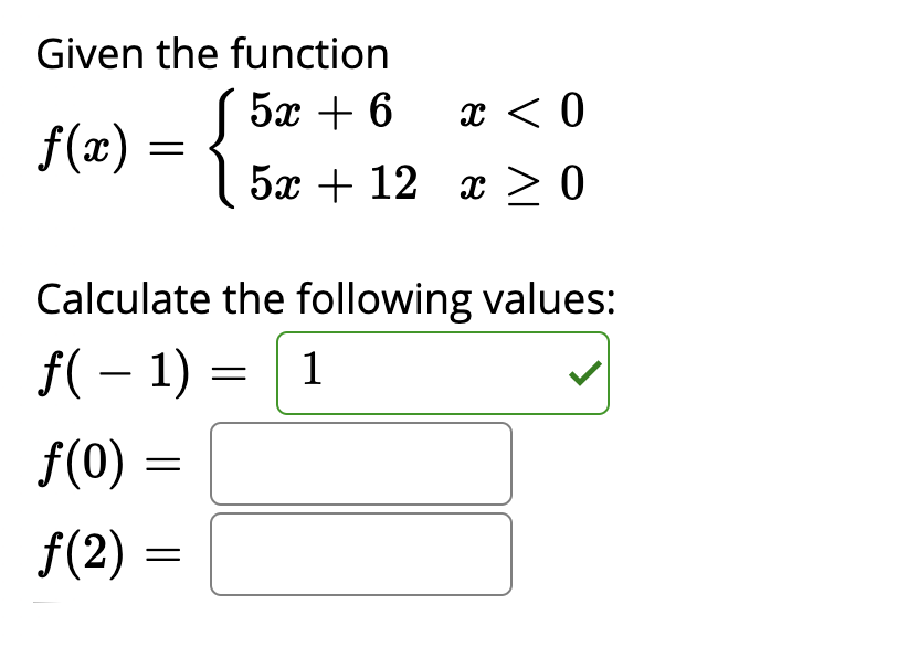 Solved Given the function 5x + 6 f(2) 5x + 12 x > 0 x