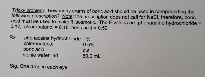 Solved Tricky problem: How many grams of boric acid should | Chegg.com