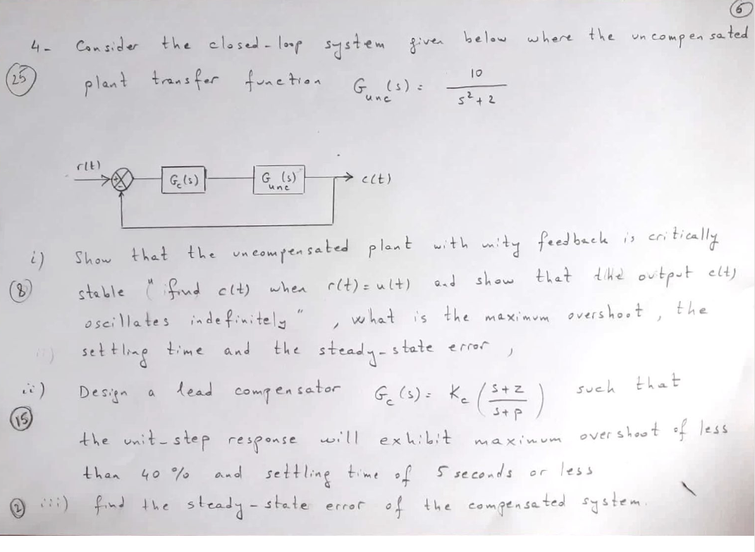 Solved 4 Consider The Closed Loop System Given Below Where