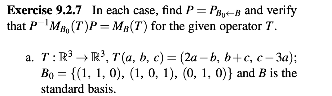 Solved Exercise 9.2.7 In Each Case, Find P=PB0←B And Verify | Chegg.com