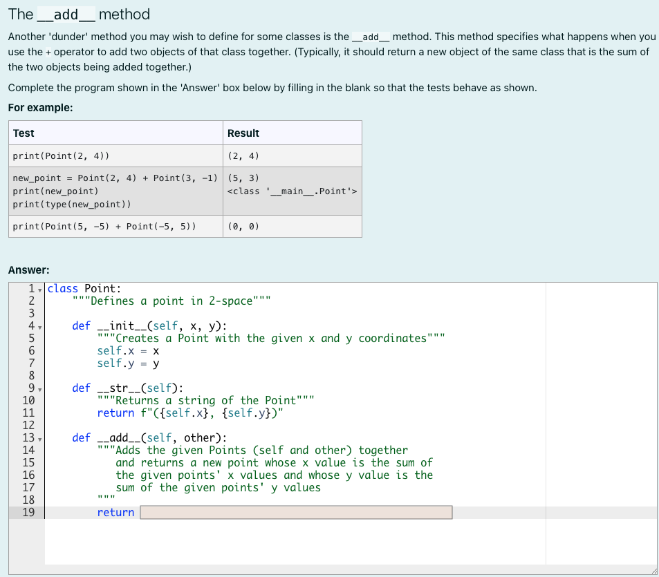 Solved The ___add__method Another 'dunder' method you may | Chegg.com