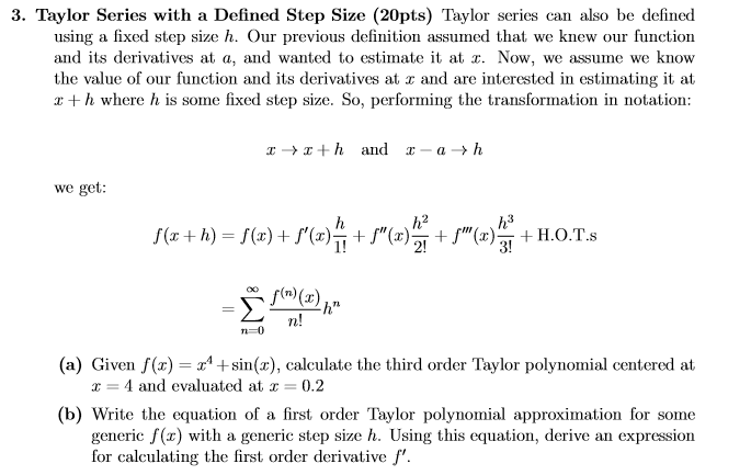 Solved 3. Taylor Series with a Defined Step Size (20pts) | Chegg.com