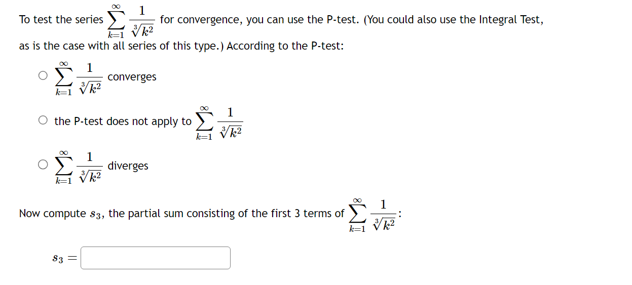 Solved To test the series ∑k=1∞1k23 ﻿for convergence, you | Chegg.com