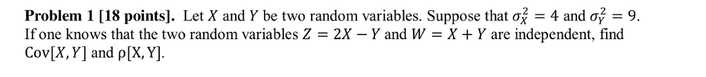 Solved Problem 1 [ 18 points]. Let X and Y be two random | Chegg.com