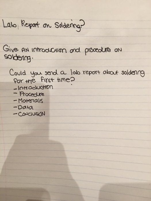 Solved Lab Report on Soldering? Give an introduction and | Chegg.com