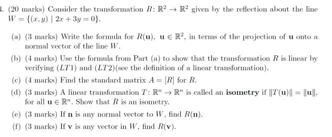 Solved (20 marks) Consider the transformation R:R2→R2 given | Chegg.com