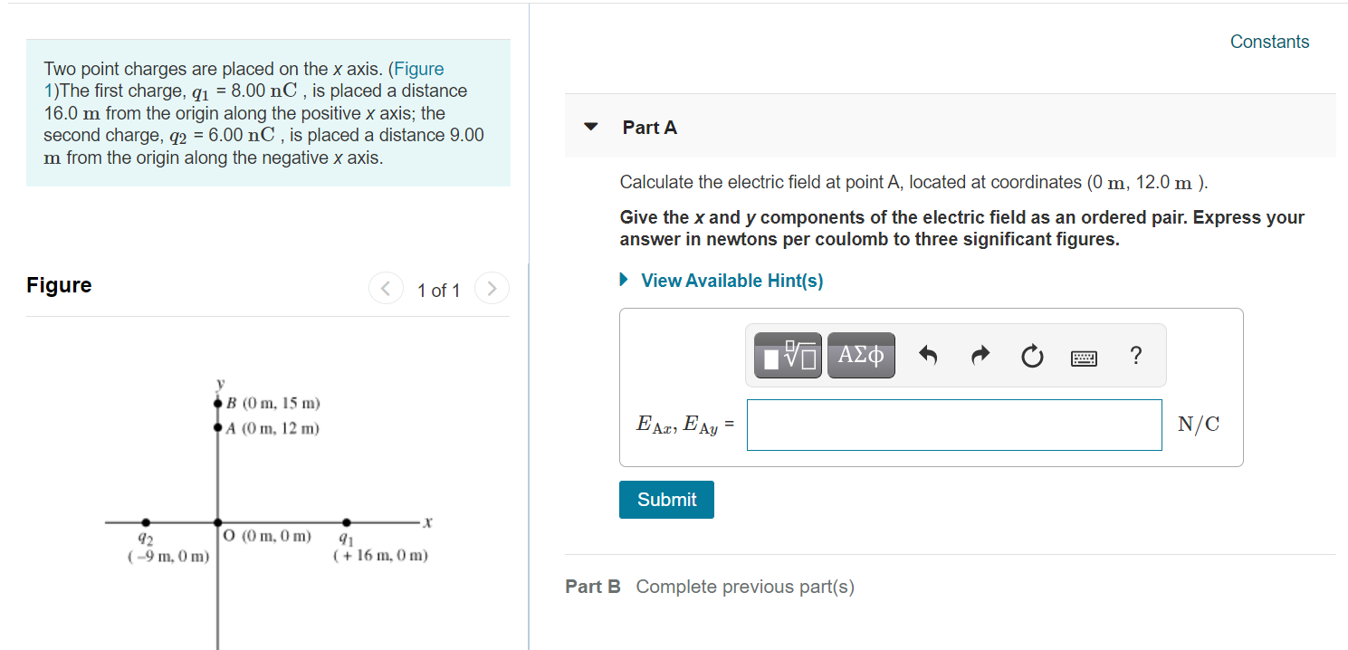 Solved Constants Two point charges are placed on the x axis. | Chegg.com