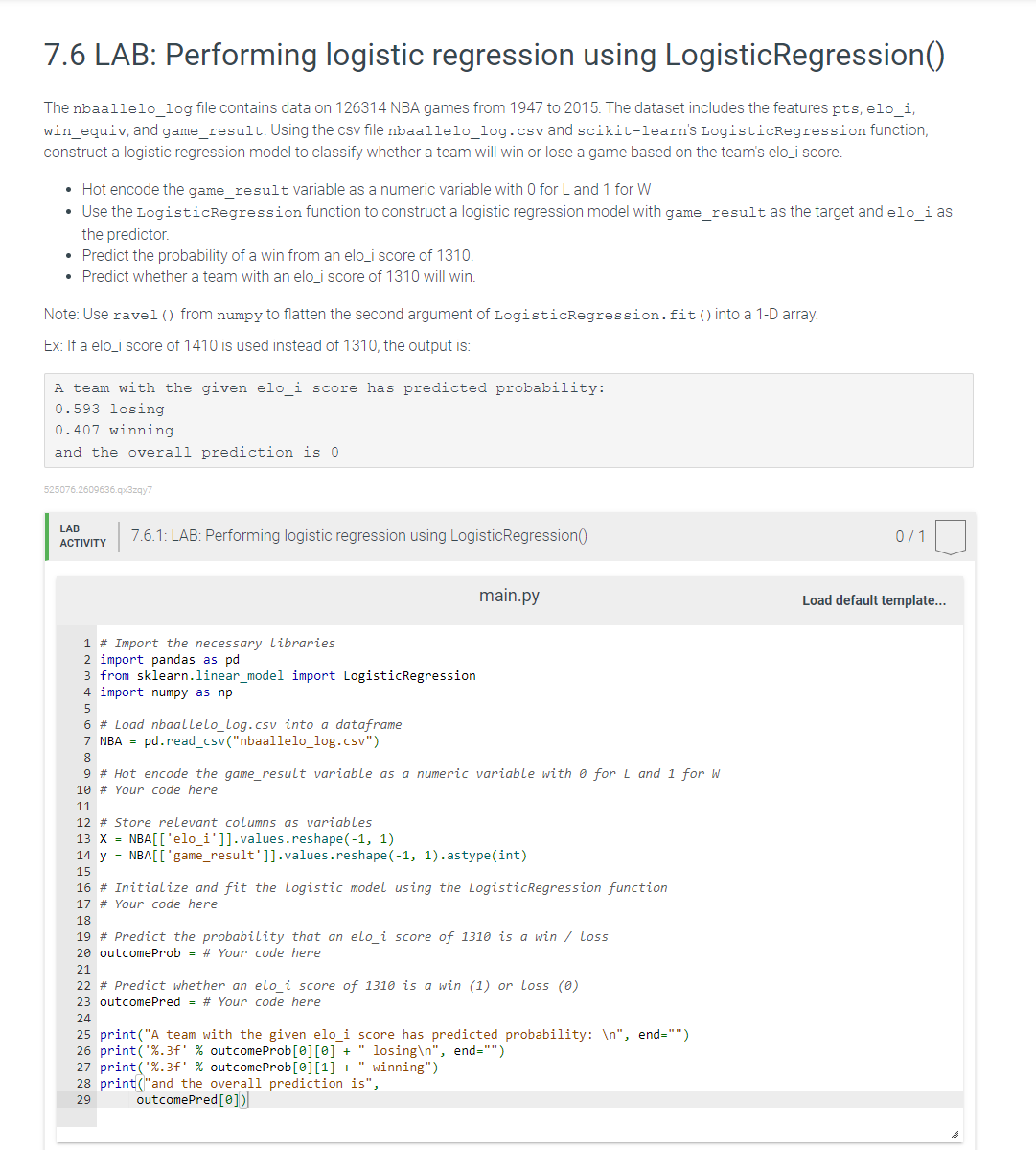 Solved 7.6 ﻿LAB: Performing logistic regression using | Chegg.com