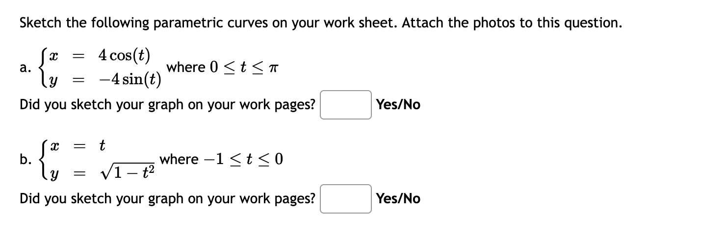 Solved Sketch The Following Parametric Curves On Your Work | Chegg.com