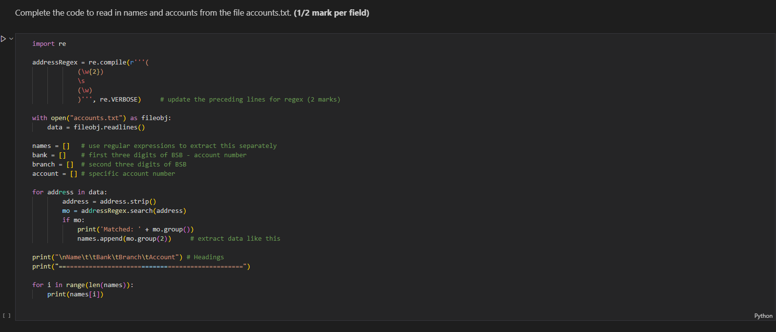 Solved Complete the code to read in names and accounts from | Chegg.com