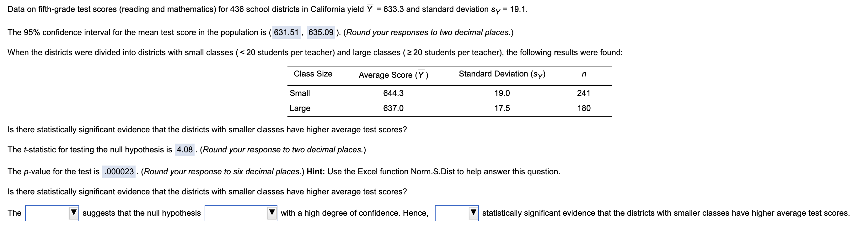 solved-the-a-large-p-value-b-small-p-value-suggests-that-chegg