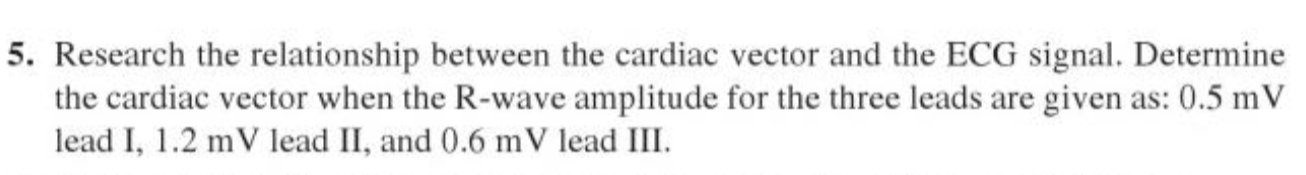 Solved Research the relationship between the cardiac vector | Chegg.com