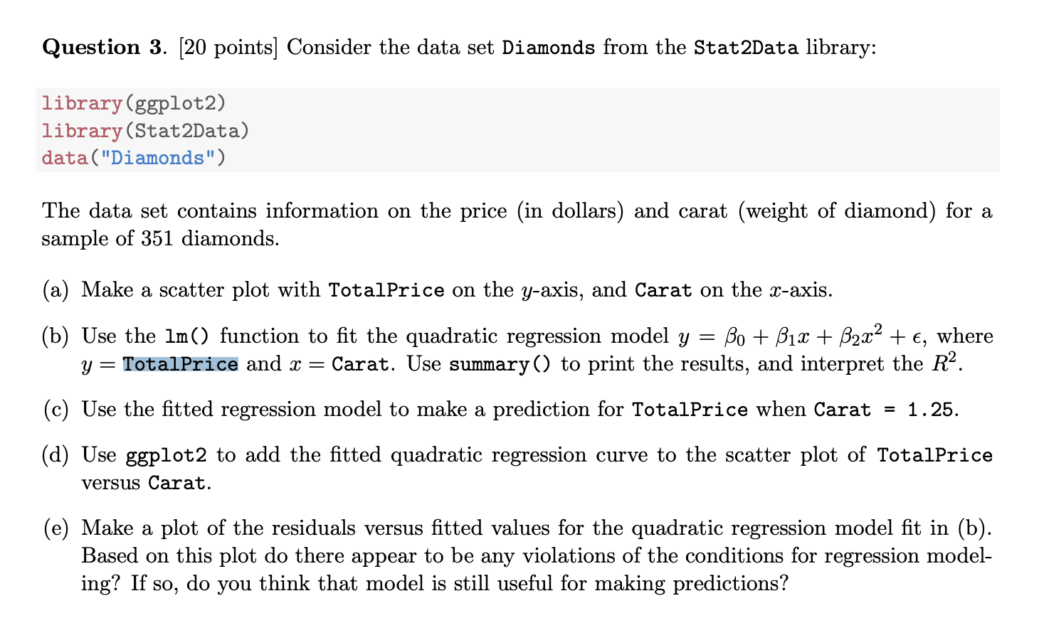 Solved Question 3. [20 points] Consider the data set | Chegg.com