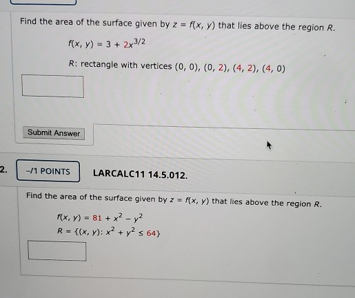 Solved Find The Area Of The Surface Given By Z Fxy That 1850