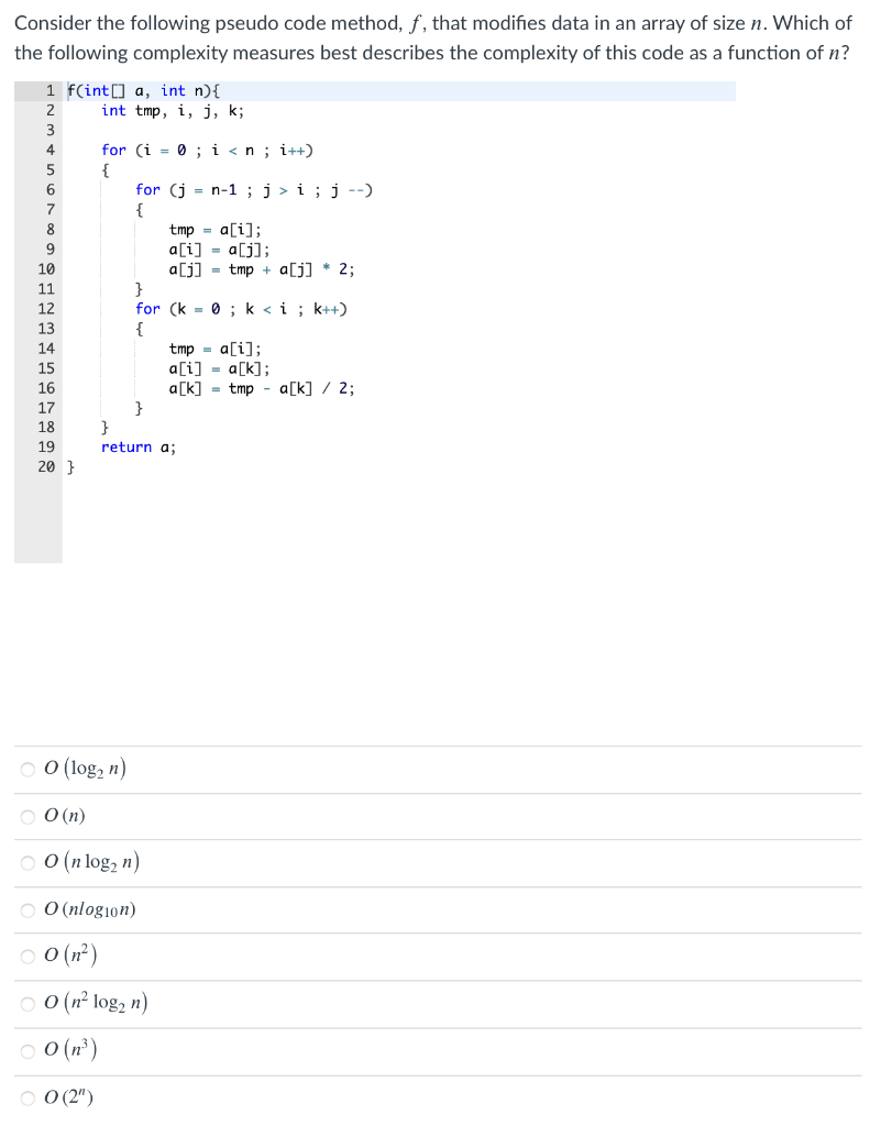 Solved Consider the following pseudo code method, f, that | Chegg.com