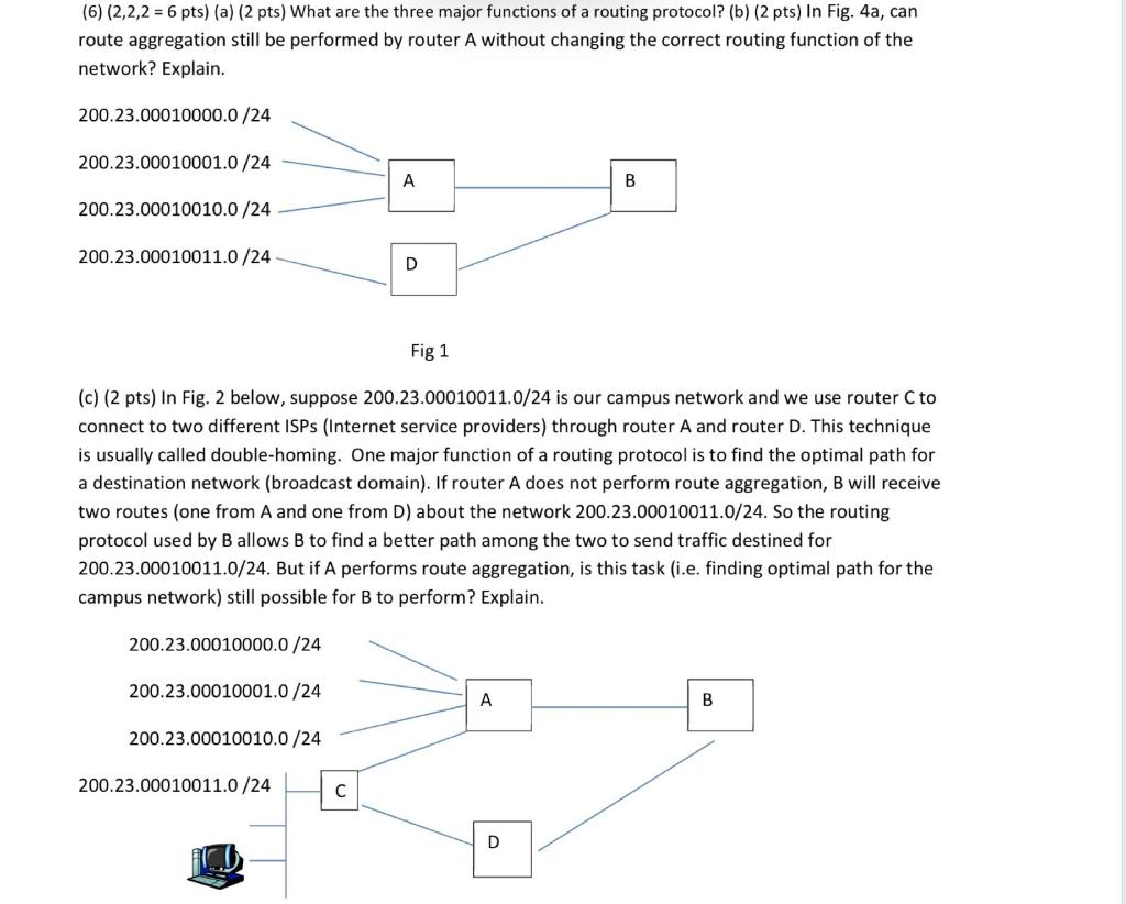 Solved (6) (2,2,2=6 Pts) (a) (2 Pts) What Are The Three | Chegg.com