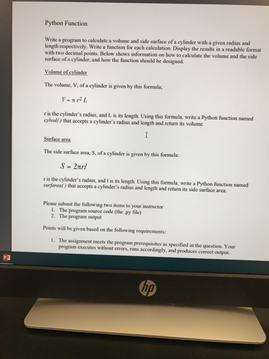 Solved Python Function Write a program to calculate a volume | Chegg.com