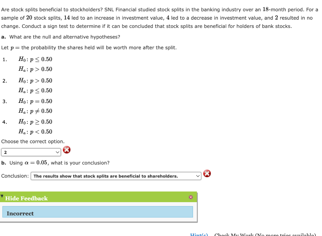 Solved Are stock splits beneficial to stockholders? SNL