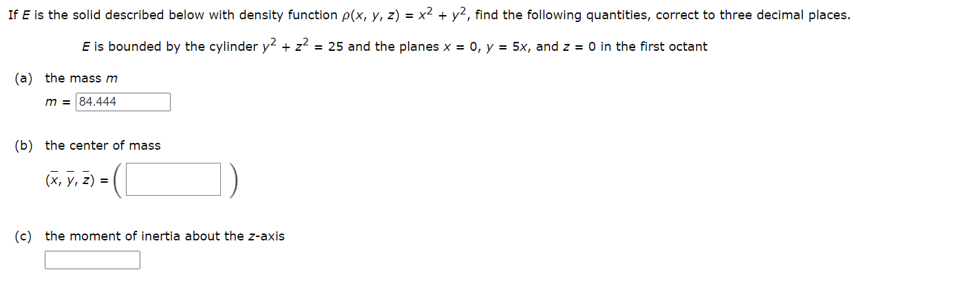 Solved If E is the solid described below with density | Chegg.com