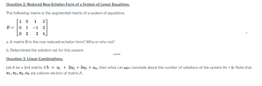 Solved Question 2 Reduced Row Echelon Form of a System of Chegg