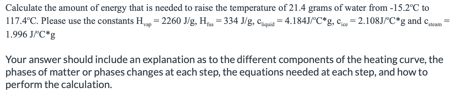 Solved Calculate the amount of energy that is needed to | Chegg.com