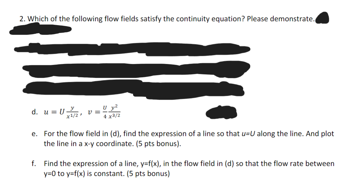 Solved Which Of The Following Flow Fields Satisfy The | Chegg.com