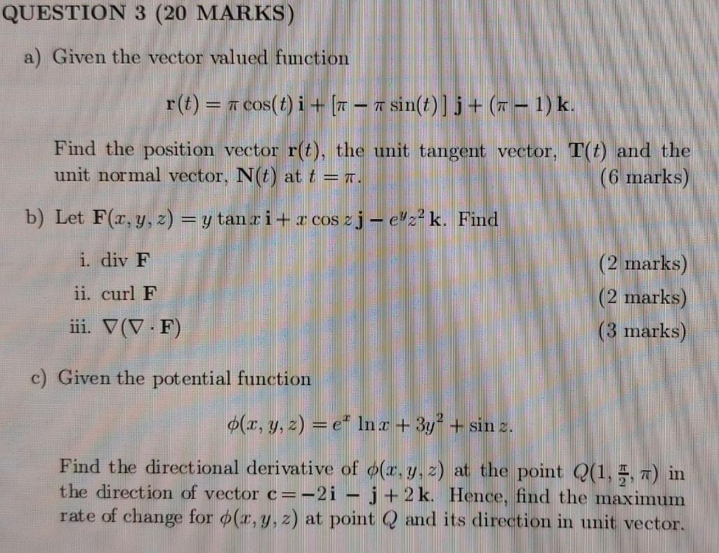 Solved QUESTION 3 (20 MARKS) a) Given the vector valued | Chegg.com