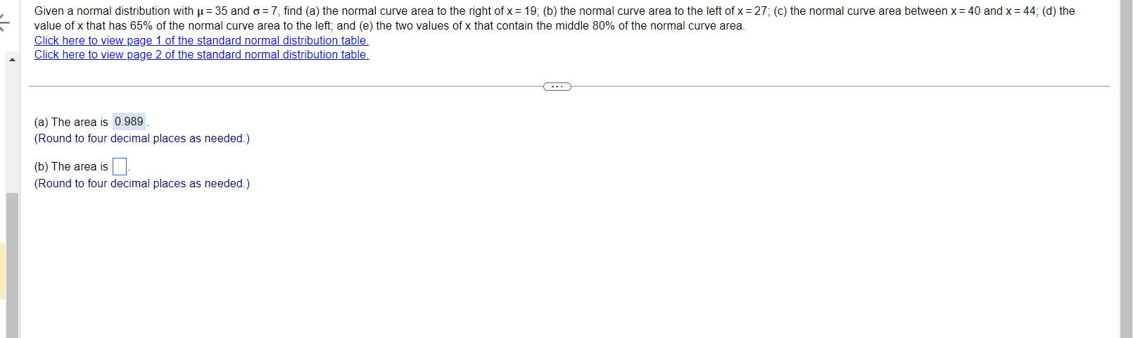 Solved Given a normal distribution with μ=35 and σ=7, find | Chegg.com
