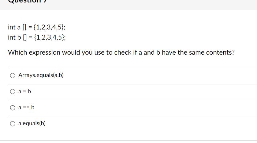Solved int a [] = {1,2,3,4,5); int b [] = {1,2,3,4,5}; Which | Chegg.com
