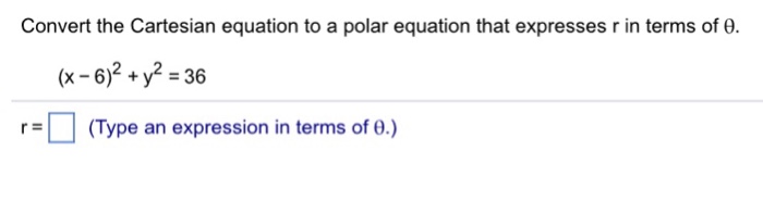 solved-convert-the-cartesian-equation-to-a-polar-equation-chegg