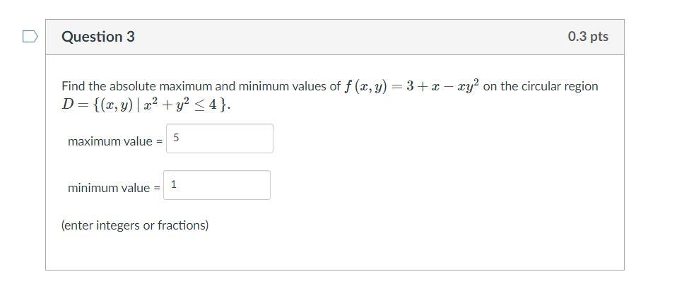 Solved Question 3 0.3 pts Find the absolute maximum and | Chegg.com