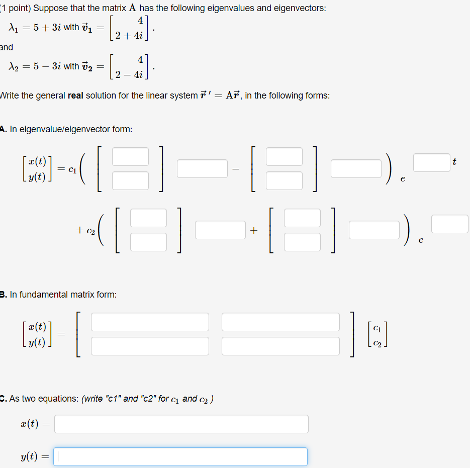 Solved 1 point) Suppose that the matrix A has the following | Chegg.com