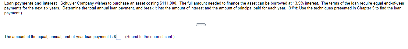 Solved Loan payments and interest Schuyler Company wishes to | Chegg.com