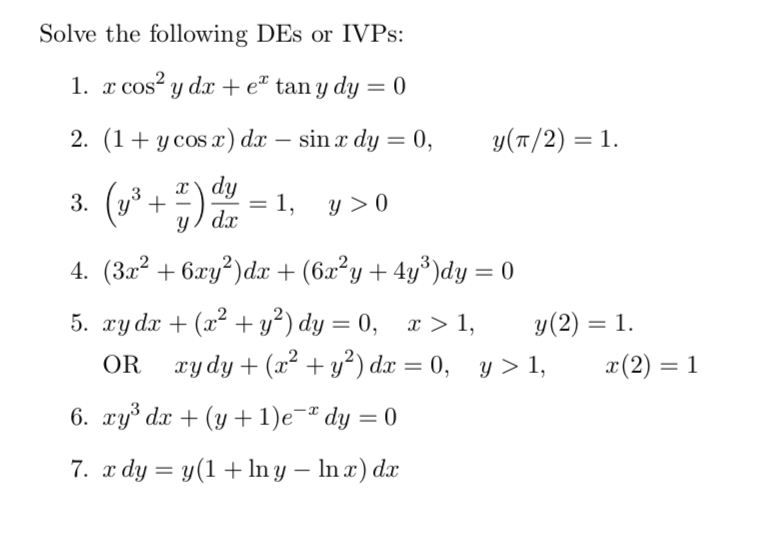 Solved Solve The Following Des Or Ivps 1 X Cos Y Dx E Chegg Com