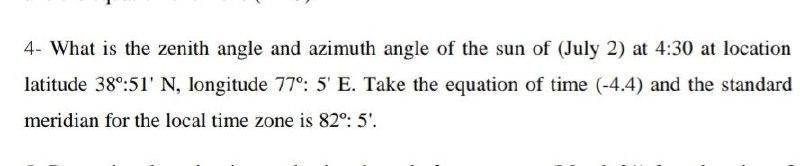 Solved 4- What is the zenith angle and azimuth angle of the | Chegg.com
