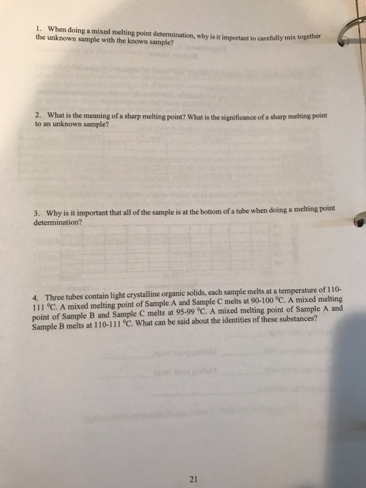 Solved 1. When doing a mixed melting point determination,