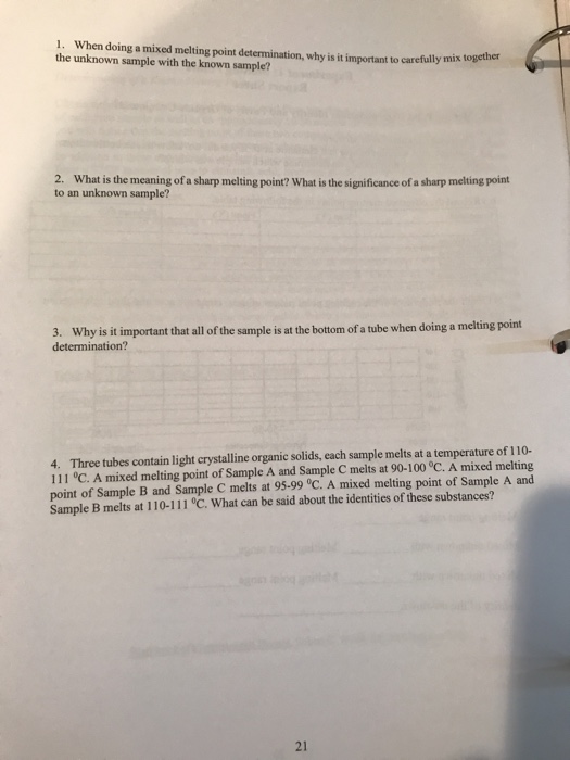 Solved 1. When doing a mixed melting point determination, | Chegg.com