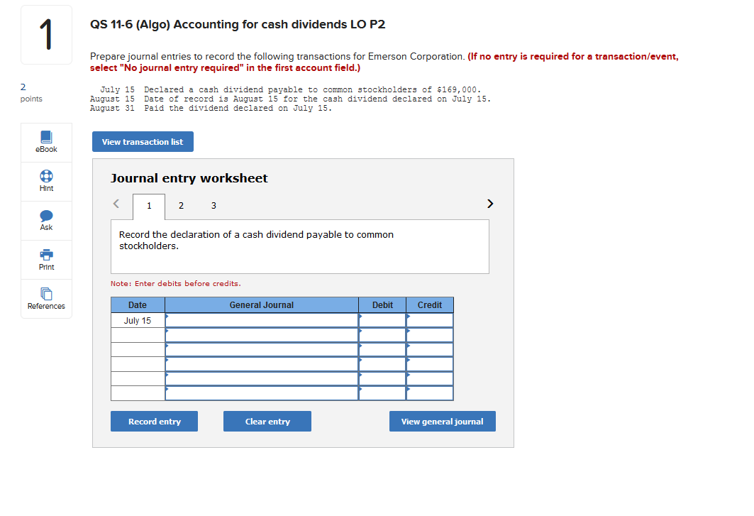Solved QS 116 (Algo) Accounting for cash dividends LO P2 1