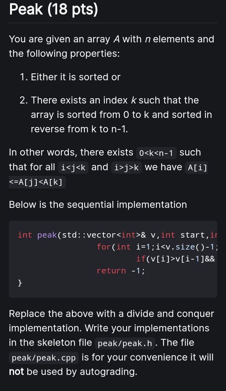 Solved Peak (18 pts) You are given an array A with n | Chegg.com